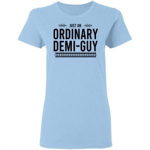 Just An Ordinary Demi-Gay T-Shirts, Hoodies, Sweater 15