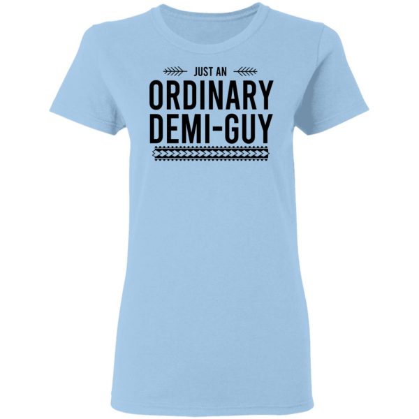 Just An Ordinary Demi-Gay T-Shirts, Hoodies, Sweater 4