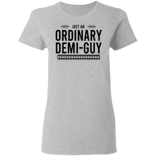 Just An Ordinary Demi-Gay T-Shirts, Hoodies, Sweater 6