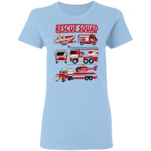 Fire Truck Rescue Squad T-Shirts, Hoodies, Sweater 15