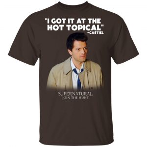 I Got It At The Hot Topical Castiel Supernatural T-Shirts, Hoodies, Sweater Supernatural 2