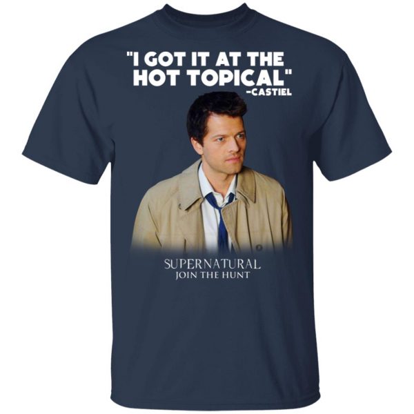 I Got It At The Hot Topical Castiel Supernatural T-Shirts, Hoodies, Sweater 3