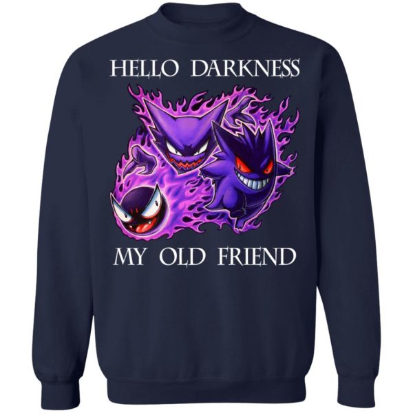 Hello Darkness My Old Friend Gengar Pokemon T-Shirts, Hoodies, Sweater Apparel 14
