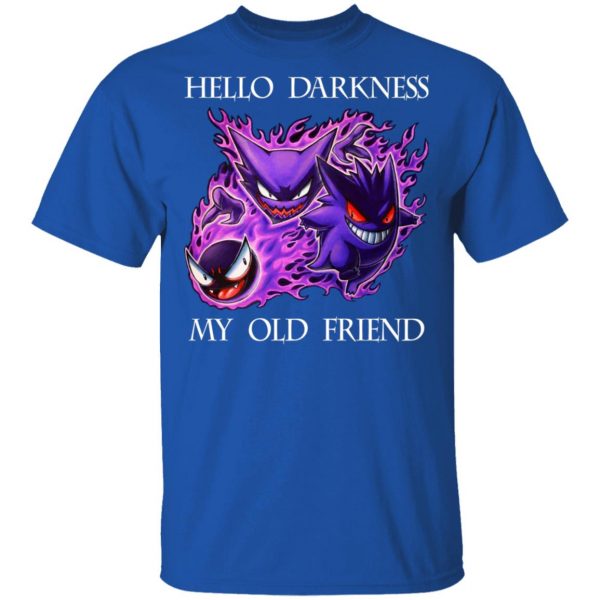 Hello Darkness My Old Friend Gengar Pokemon T-Shirts, Hoodies, Sweater Apparel 6