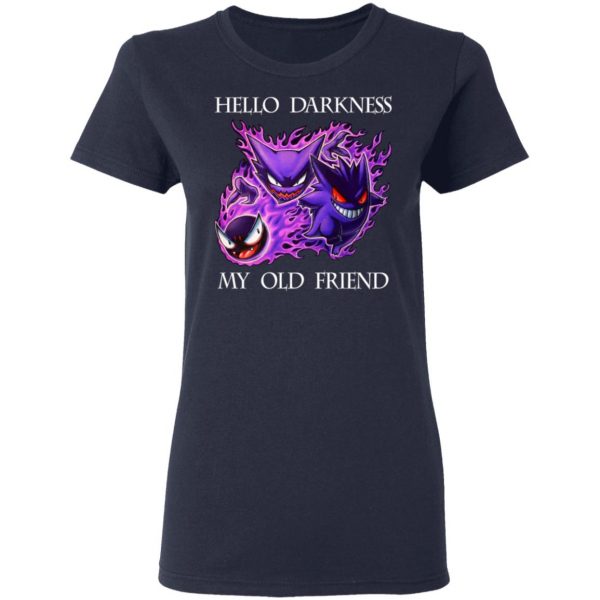 Hello Darkness My Old Friend Gengar Pokemon T-Shirts, Hoodies, Sweater Apparel 8