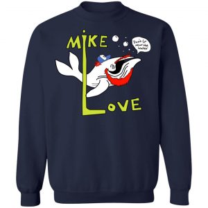 Mike Love Don't Go Near The Water The Beach Boys T-Shirts, Hoodies, Sweater 23