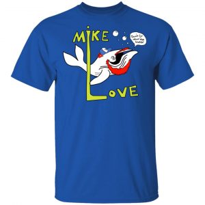 Mike Love Don't Go Near The Water The Beach Boys T-Shirts, Hoodies, Sweater 15