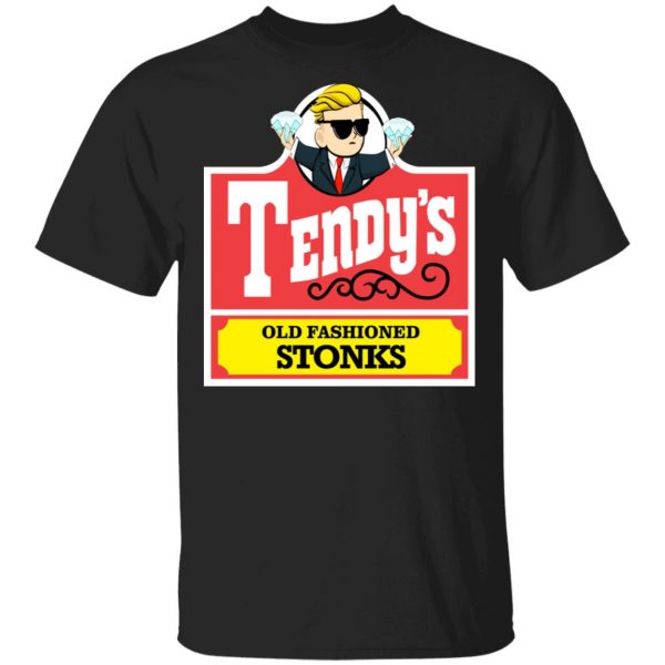 Tendy's Old Fashioned Stonks T-Shirts, Hoodies, Sweater 1