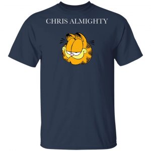 Chris Almighty T-Shirts, Hoodies, Sweater 14