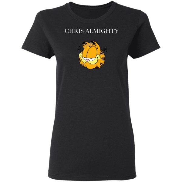 Chris Almighty T-Shirts, Hoodies, Sweater 5
