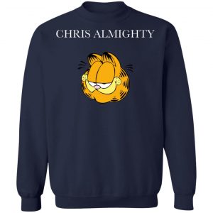 Chris Almighty T-Shirts, Hoodies, Sweater 23