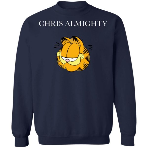 Chris Almighty T-Shirts, Hoodies, Sweater 12