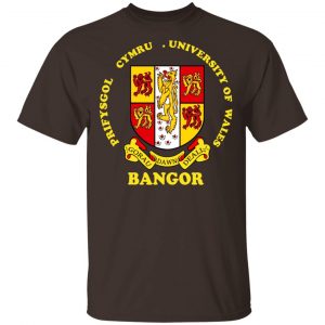 Bangor Prifysgol Cymru University Of Wales T-Shirts, Hoodies, Sweater Top Trending 2