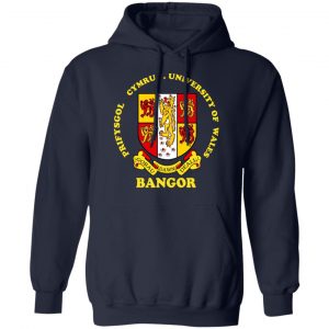Bangor Prifysgol Cymru University Of Wales T-Shirts, Hoodies, Sweater 19