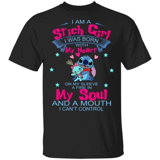 I Am A Stich Girl Was Born In With My Heart On My Sleeve T-Shirts, Hoodies, Sweater