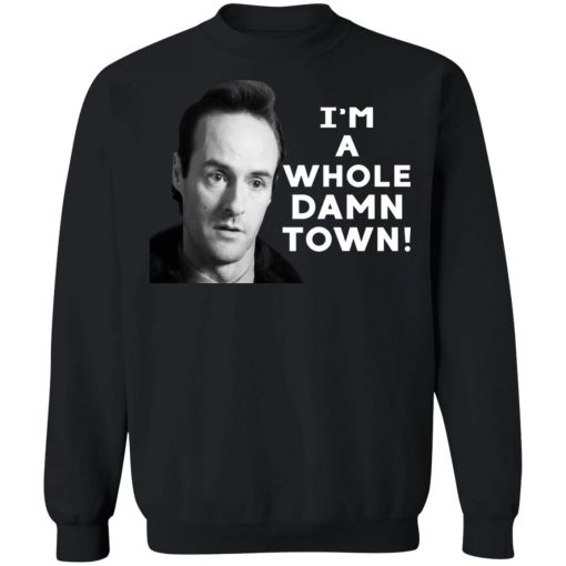 I'm A Whole Dawn Town Twin Peaks T-Shirts, Hoodies, Sweater 4