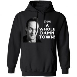I'm A Whole Dawn Town Twin Peaks T-Shirts, Hoodies, Sweater 6