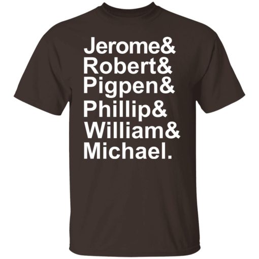 Jerome & Robert & Pigpen & Phillip & William & Michael Grateful Dead T-Shirts, Hoodies, Sweatshirt 1