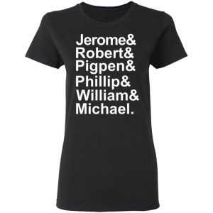 Jerome & Robert & Pigpen & Phillip & William & Michael Grateful Dead T-Shirts, Hoodies, Sweatshirt 6