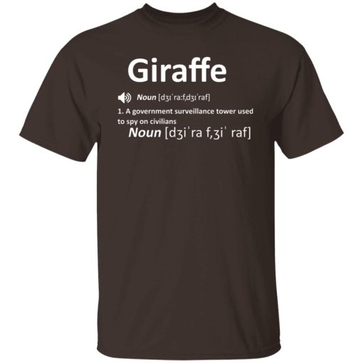 Giraffe Noun A Government Surveillance Tower Used To Spy On Civilians T-Shirts, Hoodies, Sweatshirt - Image 2