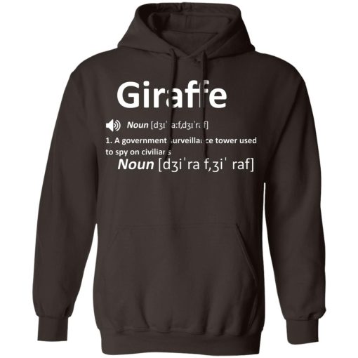 Giraffe Noun A Government Surveillance Tower Used To Spy On Civilians T-Shirts, Hoodies, Sweatshirt - Image 9