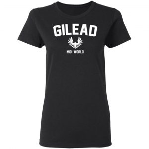 Gilead Mid-World T-Shirts, Hoodies, Sweatshirt 16