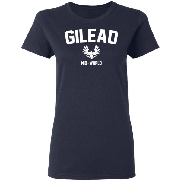 Gilead Mid-World T-Shirts, Hoodies, Sweatshirt 6