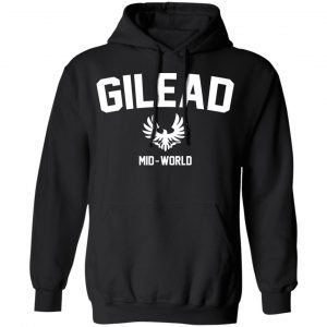 Gilead Mid-World T-Shirts, Hoodies, Sweatshirt 18