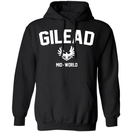 Gilead Mid-World T-Shirts, Hoodies, Sweatshirt 7