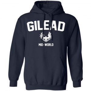 Gilead Mid-World T-Shirts, Hoodies, Sweatshirt 19