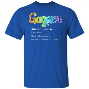 Gaymer Gaymer Noun A Gay One Plays Video Games T-Shirts, Hoodies, Sweatshirt 14