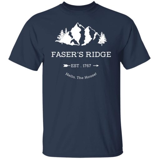 Faser's Ridge Est 1767 Hello The House T-Shirts, Hoodies, Sweatshirt 3