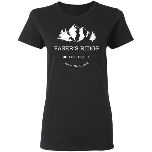 Faser's Ridge Est 1767 Hello The House T-Shirts, Hoodies, Sweatshirt 5