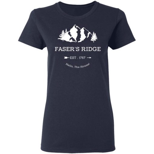 Faser's Ridge Est 1767 Hello The House T-Shirts, Hoodies, Sweatshirt 6