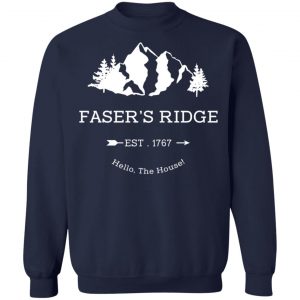 Faser's Ridge Est 1767 Hello The House T-Shirts, Hoodies, Sweatshirt 23