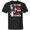 I Will Drink Diet Coke Here Or There And Everywhere T-Shirts, Hoodies, Sweatshirt