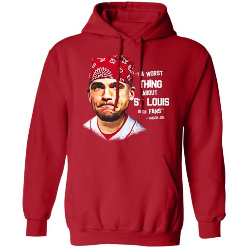 Da Worst Thing About St Louis Is Da Fans Prison Joe T-Shirts, Hoodies, Sweatshirt - Image 3