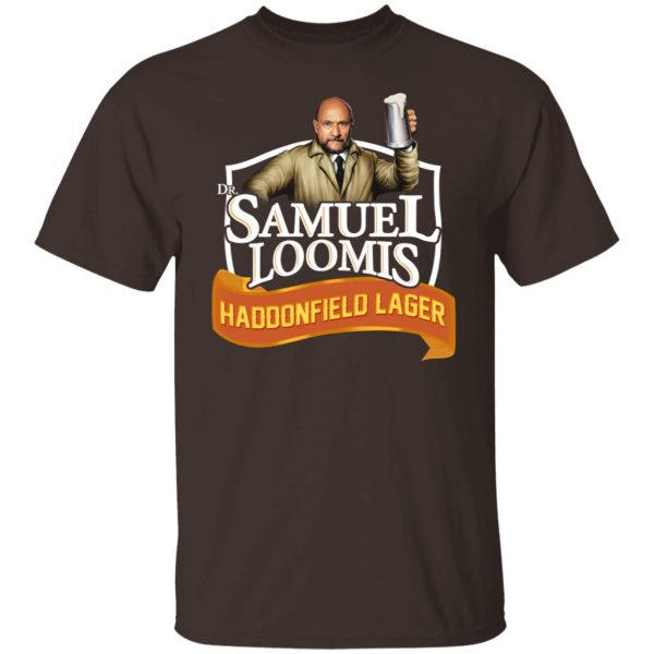 Dr Samuel Loomis Haddonfield Lager T-Shirts, Hoodies, Sweatshirt 2