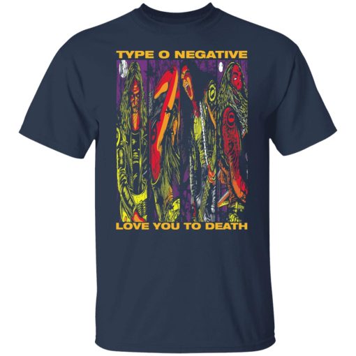 Type O Negative Love You To Death T-Shirts, Hoodies, Sweatshirt - Image 3