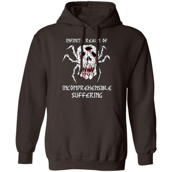 Infinite Realm Of Incomprehensible Suffering T-Shirts, Hoodies, Sweatshirt 9