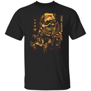 Toxic Wasted T-Shirts, Hoodies, Sweatshirt Collection