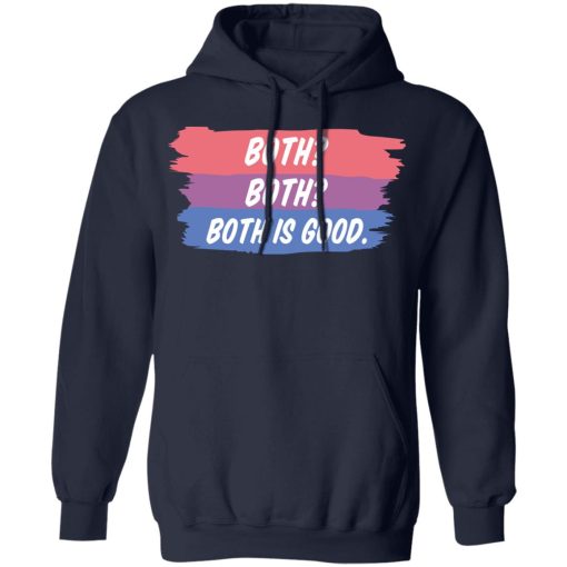 Both Both Both Is Good Bisexual Pride T-Shirts, Hoodies, Sweatshirt 8