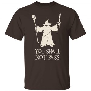 Gandalf You Shall Not Pass T-Shirts, Hoodies, Sweatshirt Collection 2