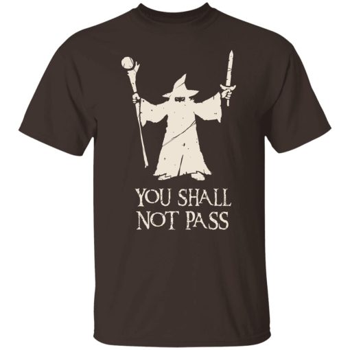 Gandalf You Shall Not Pass T-Shirts, Hoodies, Sweatshirt - Image 2