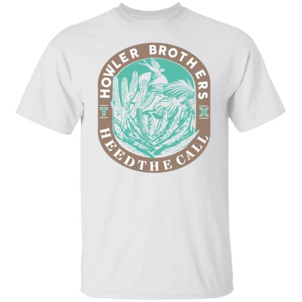 Howler Brothers Heed The Call T-Shirts, Hoodies, Sweatshirt 2