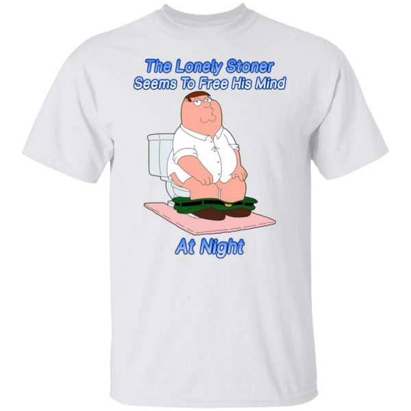 The Lonely Stoner Seems To Free His Mind At Night Peter Griffin Version T-Shirts, Hoodies, Sweater 2