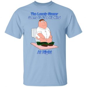 The Lonely Stoner Seems To Free His Mind At Night Peter Griffin Version T-Shirts, Hoodies, Sweater Collection