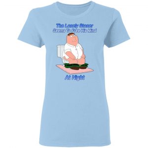 The Lonely Stoner Seems To Free His Mind At Night Peter Griffin Version T-Shirts, Hoodies, Sweater 7