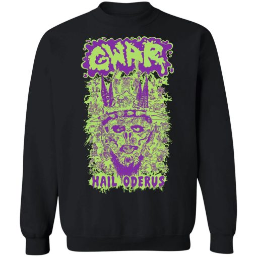 Gwar Hail Oderus T-Shirts, Hoodies, Sweater 11