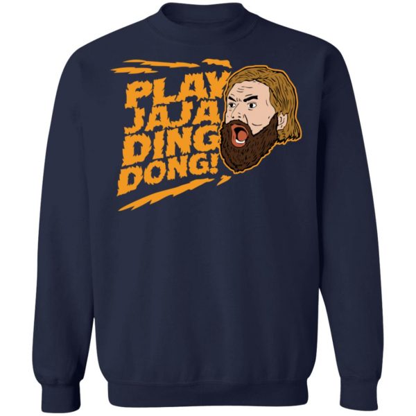 Play Jaja Ding Dong T-Shirts, Hoodies, Sweater 12